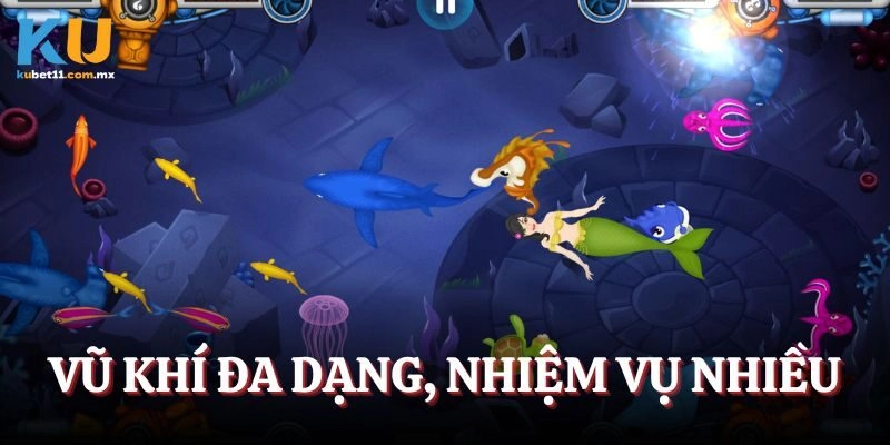 Vũ khí đa dạng, nhiệm vụ nhiều