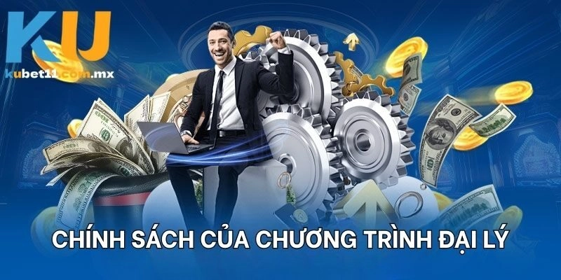 Chính sách của chương trình đại lý