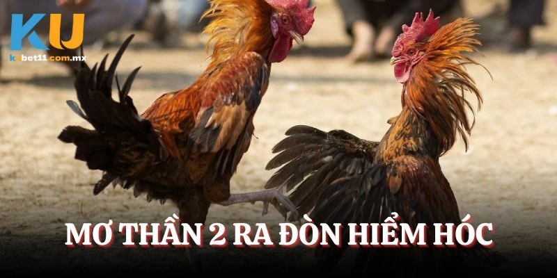 Mơ Thần 2 với những cú ra đòn hiểm hóc