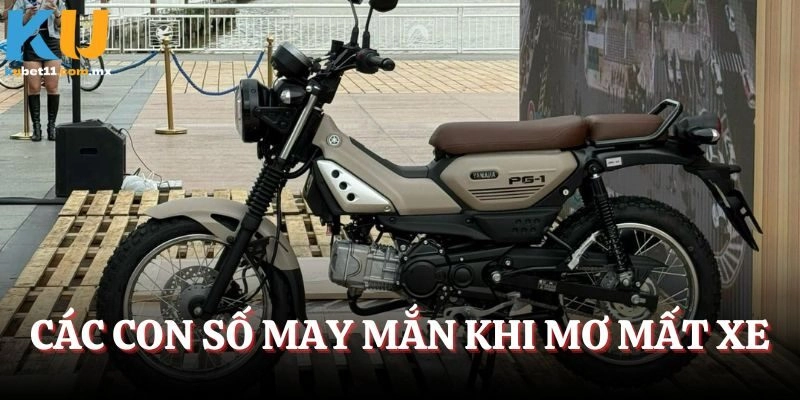 Các con số may mắn khi mơ mất xe