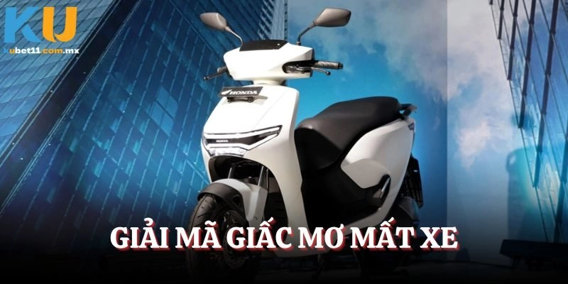 Giải mã giấc mơ mất xe