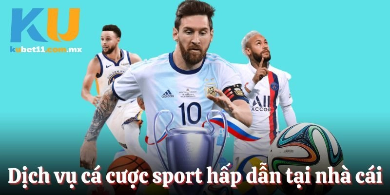 Tham gia giải trí cá cược sport hấp dẫn tại nhà cái