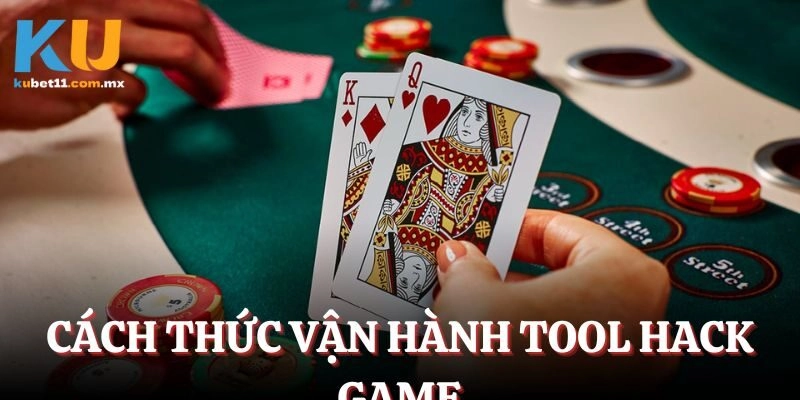 Cách thức vận hành tool hack game